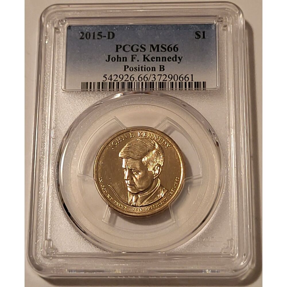 2015 D John F Kennedy Presidential Dollar Position B MS66 PCGS